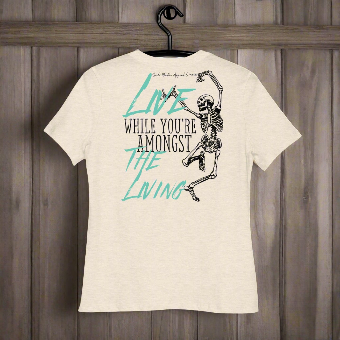 While Amongst The Living - Women's Relaxed T-Shirt